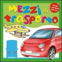 I mezzi di trasporto. Ediz. illustrata  - Libro IdeeAli 2010, Libri pop-up | Libraccio.it