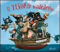 Il tesoro maledetto - Jonny Duddle - Libro IdeeAli 2013, Libri illustrati | Libraccio.it
