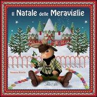 Il Natale delle meraviglie. Ediz. illustrata  - Libro IdeeAli 2012, Libri di Natale | Libraccio.it
