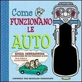 Come funzionano le auto. Libro pop-up. Con gadget