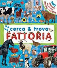 Fattoria. Cerca & trova. Ediz. illustrata  - Libro IdeeAli 2014, Libri illustrati | Libraccio.it
