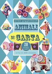 Animali di carta. Con 200 adesivi. Ediz. illustrata