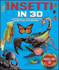 Insetti in 3D. Ediz. illustrata. Con gadget  - Libro IdeeAli 2014, Libri pop up | Libraccio.it