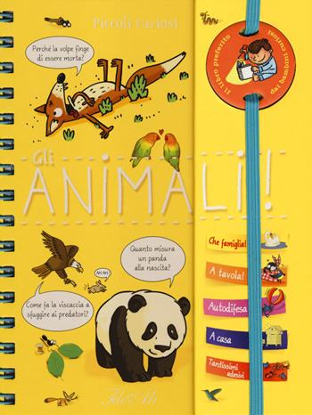 Gli animali. Piccoli curiosi. Con adesivi. Ediz. a colori. Ediz. a spirale - Marie Ligier de Laprade, Loïc Méhée, Laurent Kling - Libro IdeeAli 2018, Libri gioco | Libraccio.it