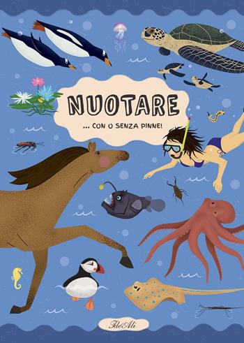 Nuotare... con o senza pinne! Ediz. a colori - Sarka Fenykova - Libro IdeeAli 2019, Libri illustrati | Libraccio.it
