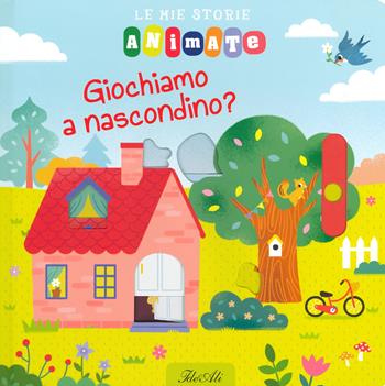 Giochiamo a nascondino? Le mie storie animate. Ediz. a colori - Yi-Hsuan Wu - Libro IdeeAli 2019, Libri gioco | Libraccio.it