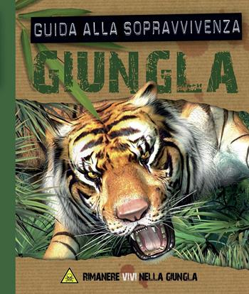 Giungla. Guida alla sopravvivenza - Paul Mason - Libro IdeeAli 2019, Libri pop up | Libraccio.it