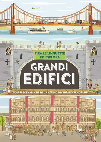 Grandi edifici. Ediz. a colori - Philip Steele, Philip Steele - Libro IdeeAli 2020, Libri interattivi | Libraccio.it