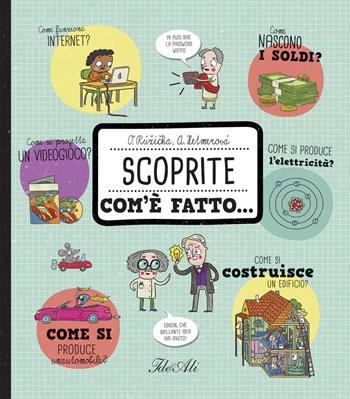 Scoprite com'è fatto.... Ediz. a colori - Oldrich Ruzicka, Alexandra Hetmerova - Libro IdeeAli 2020, Libri interattivi | Libraccio.it