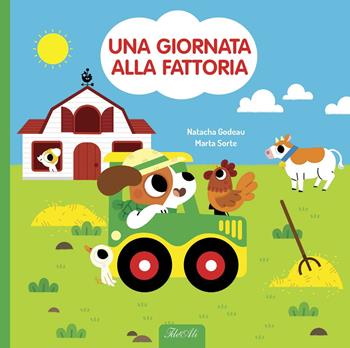 Una giornata alla fattoria. Ediz. a colori. Con gadget - Natacha Godeau, Marta Sorte - Libro IdeeAli 2020, Libri gioco | Libraccio.it