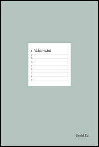 Vedrai vedrai - Alessandra Galetta - Libro Untitled Editori 2005 | Libraccio.it