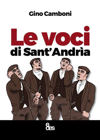 Le voci di Sant'Andrìa - Gino Camboni - Libro EDES 2020, Parole | Libraccio.it