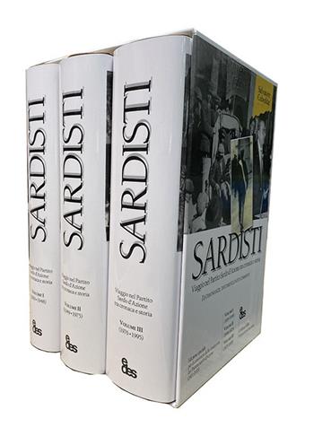 Sardisti. Viaggio nel Partito Sardo d'Azione tra cronaca e storia. Ediz. lusso. Vol. 1-3 - Salvatore Cubeddu - Libro EDES 2021, Saggi | Libraccio.it