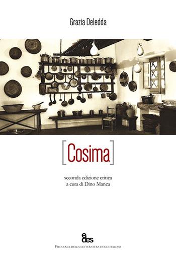 Cosima. Ediz. critica - Grazia Deledda - Libro EDES 2021, Filologia linguistica e critica letteraria | Libraccio.it