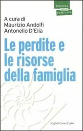 Le perdite e le risorse della famiglia