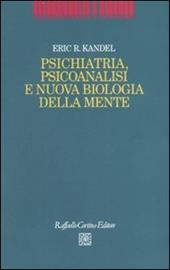 Psichiatria, psicoanalisi e nuova biologia della mente