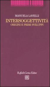 Intersoggettività. Origini e primi sviluppi