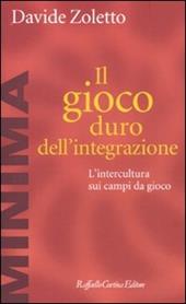 Il gioco duro dell'integrazione. L'intercultura sui campi da gioco