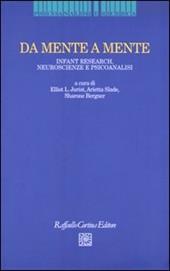 Da mente a mente. Infant research, neuroscienze e psicoanalisi