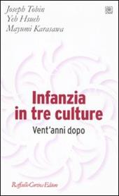 Infanzia in tre culture. Vent'anni dopo