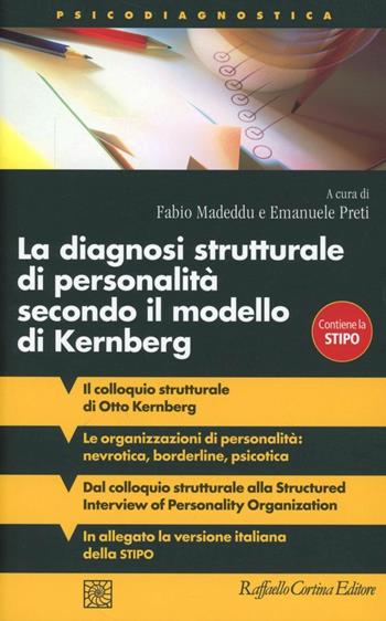 La diagnosi strutturale di personalità secondo il modello di Kernberg  - Libro Raffaello Cortina Editore 2012, Psicodiagnostica | Libraccio.it