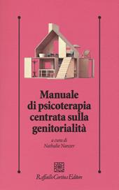 Manuale di psicoterapia centrata sulla genitorialità