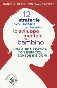 Image of 12 strategie rivoluzionarie per favorire lo sviluppo mentale del ...