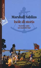 Isole di storia. Società e mito nei mari del Sud