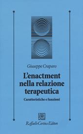 L'enactment nella relazione terapeutica. Caratteristiche e funzioni