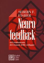 Neurofeedback nel trattamento dei traumi dello sviluppo