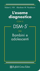 L'esame diagnostico con il DSM-5 per bambini e adolescenti