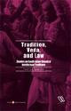 Tradition, veda, and law. Studies on south asian classical intellectual traditions