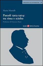 Pascoli 1903-1904: tra rima e sciolto