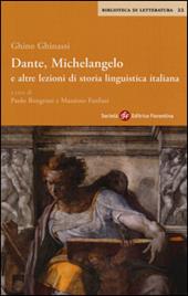Dante, Michelangelo e altre lezioni di storia linguistica italiana