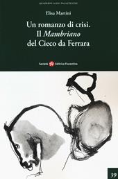 Un romanzo di crisi. «Il Mambriano» del Cieco da Ferrara