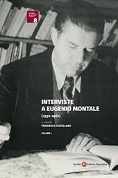 Interviste a Eugenio Montale (1931-1981)