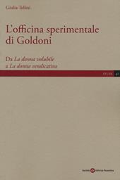 L'officina sperimentale di Goldoni. Da «La donna volubile» a «La donna vendicativa»