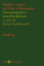 Duello e onore tra otto e novecento. Una prospettiva interdisciplinare