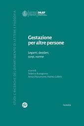 Gestazione per altre persone. Legami, desideri, corpi, norme