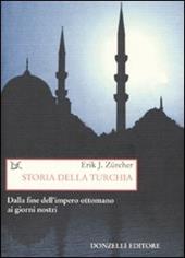 Storia della Turchia. Dalla fine dell'impero ottomano ai nostri giorni