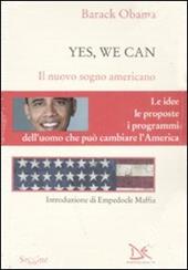 Yes, we can. Il nuovo sogno americano