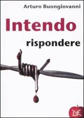 Intendo rispondere