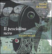 Il pesciolino nero - Samad Behrangi - Libro Donzelli 2008 | Libraccio.it