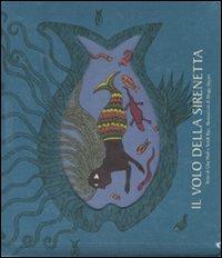 Il volo della sirenetta. Ediz. illustrata - Gita Wolf, Sirish Rao, Bhajju Shyam - Libro Donzelli 2009, Meledonzelli | Libraccio.it