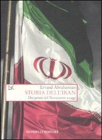 Storia dell'Iran. Dai primi del Novecento a oggi - Ervand Abrahamian - Libro Donzelli 2009, Saggi. Storia e scienze sociali | Libraccio.it