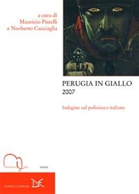 Perugia in giallo - Maurizio Pistelli - Libro Donzelli 2009, Meridiana Libri. Saggi | Libraccio.it