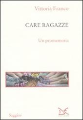 Care ragazze. Un promemoria