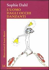 L' uomo dagli occhi danzanti