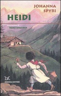 Heidi - Johanna Spyri - Libro Donzelli 2010, Fiabe e storie | Libraccio.it