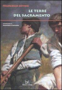 Le terre del Sacramento - Francesco Jovine - Libro Donzelli 2011, Fiabe e storie | Libraccio.it